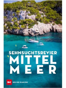 Buchcover zu sehnsuchtsrevier-mittelmeer-die-schoensten-toerns-von-gibraltar-bis-zum-bosporus