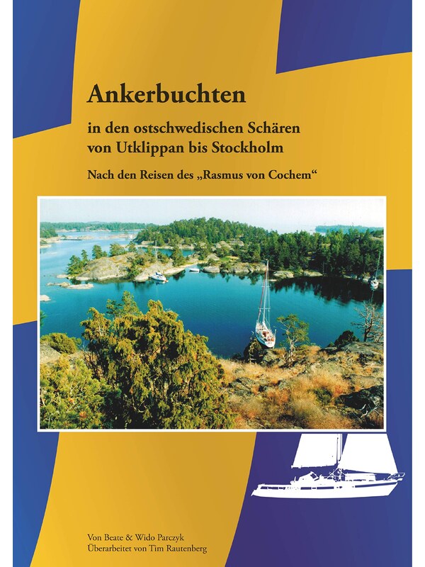 Buchcover zu Ankerbuchten in den ostschwedischen Schären: Von Utklippan bis Stockholm